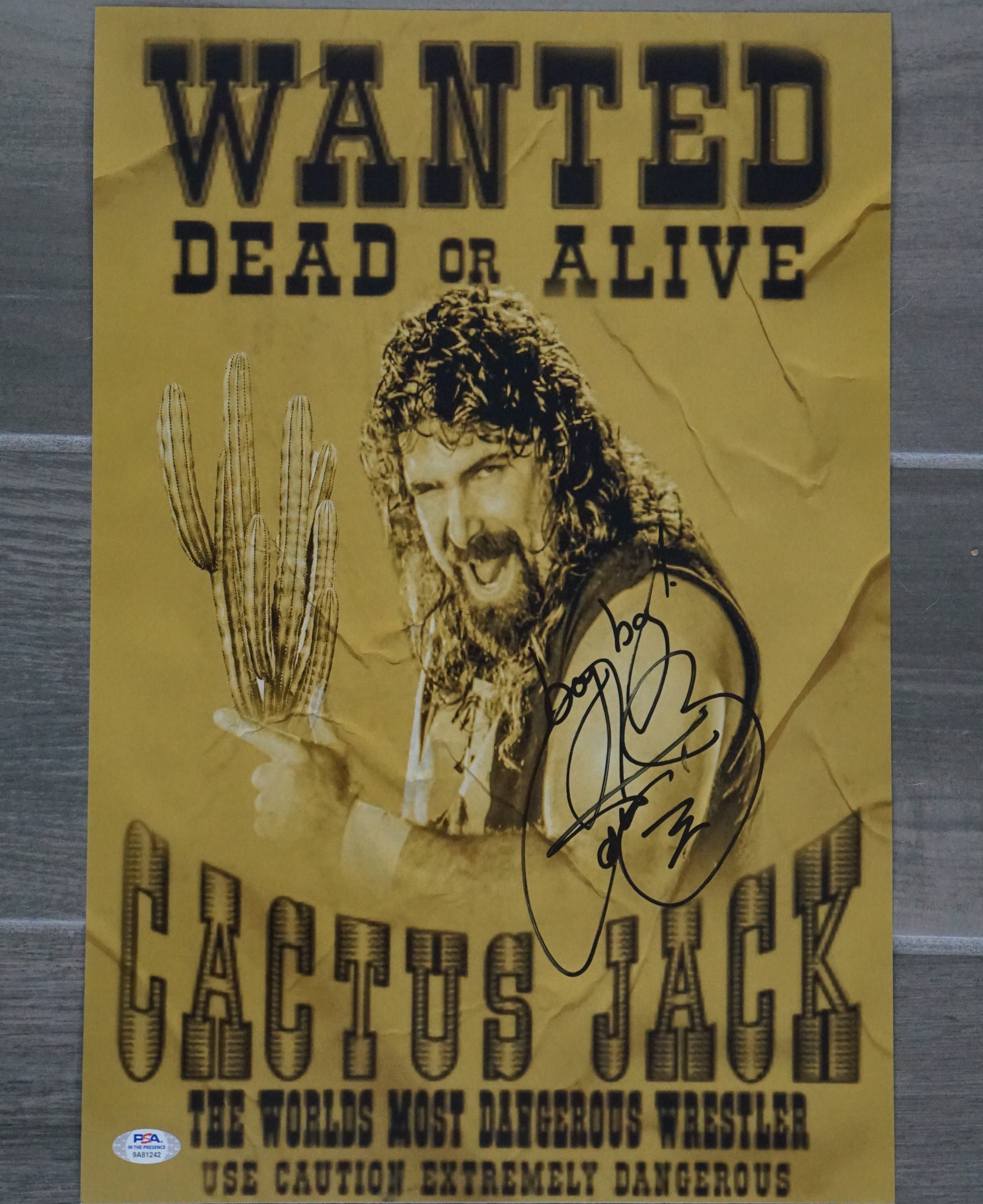 Cactus Jack Wanted Poster Signed by Mick Foley as Cactus Jack Inscribed Bang Bang - Size 12x18 PSA