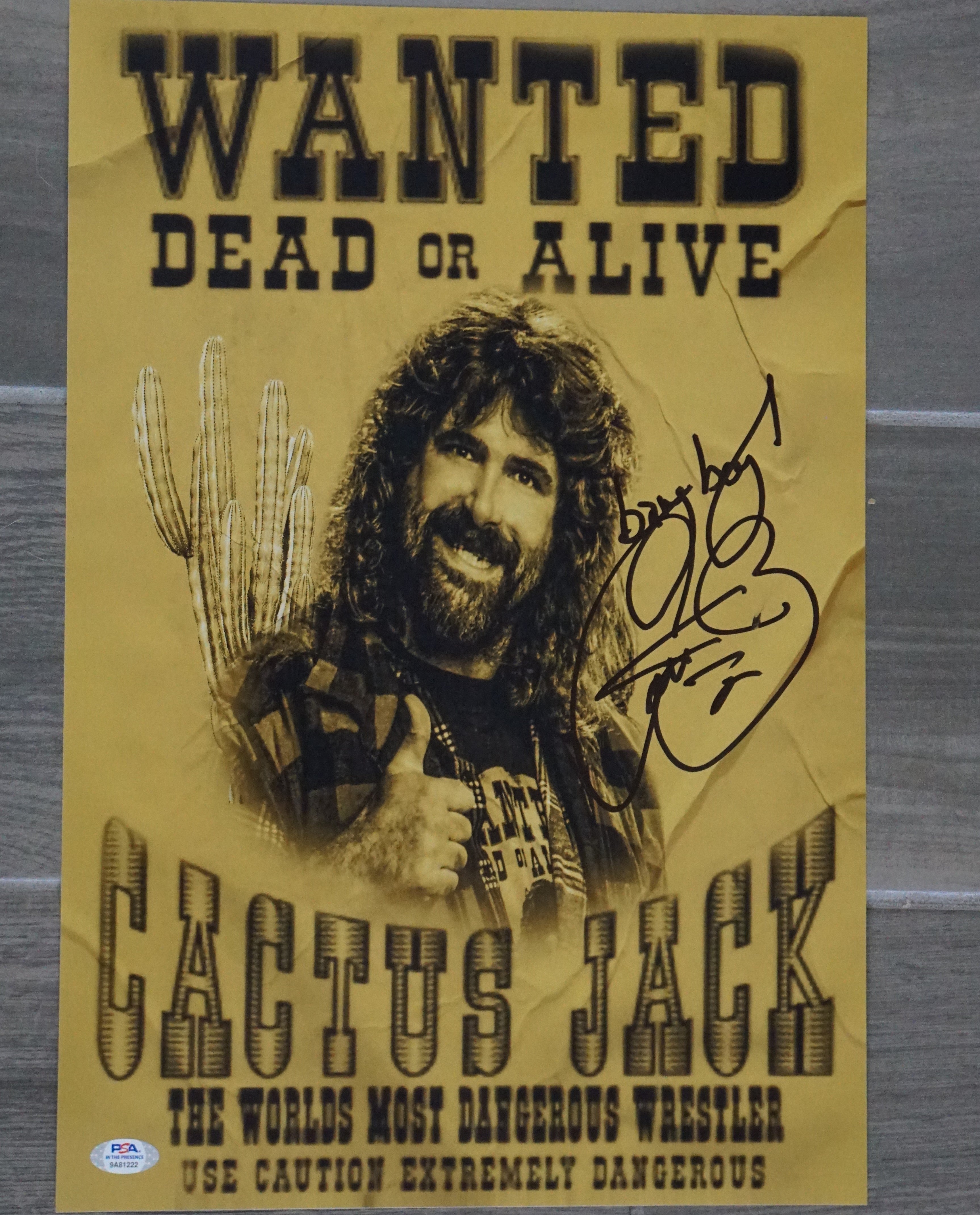 Cactus Jack Wanted Poster Signed by Mick Foley as Cactus Jack Inscribed Bang Bang - Size 12x18 PSA
