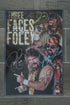 3 Faces of Foley 12x18 - Signed by Mick Foley by all 3 characters Mankind, Dude, Love Cactus Jack as Mick Foley