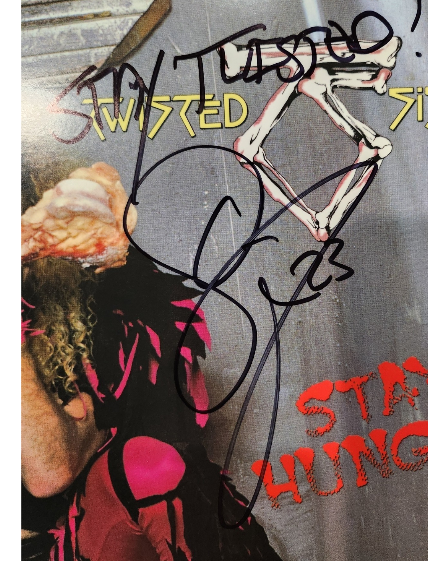 Stay Hungry Twisted Sister Vinyl Signed by Dee Snider w inscription "Stay Twisted"